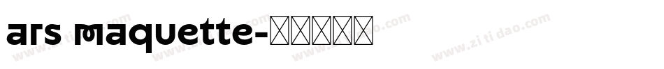 ARS Maquette字体转换